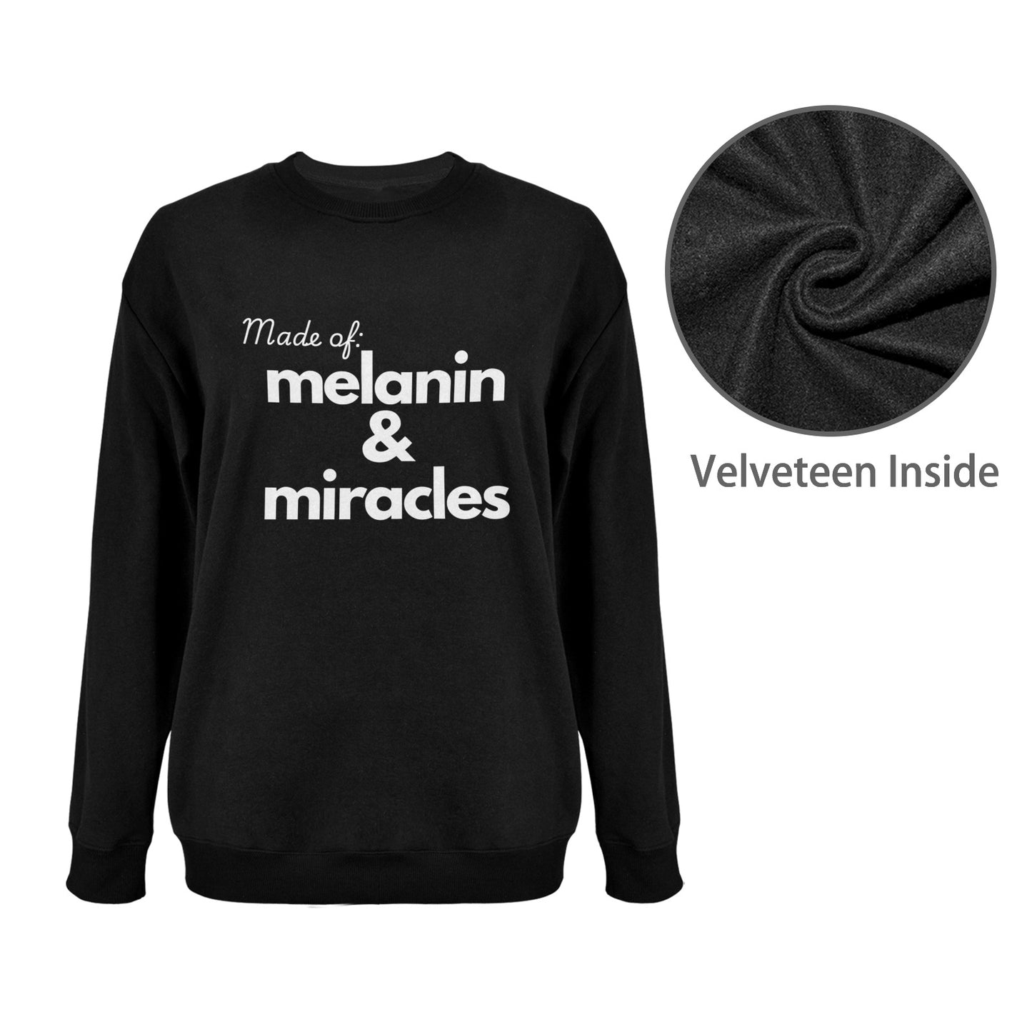 Made of Melanin & Miracles Unisex Fleece Sweatshirt (Front Printing)