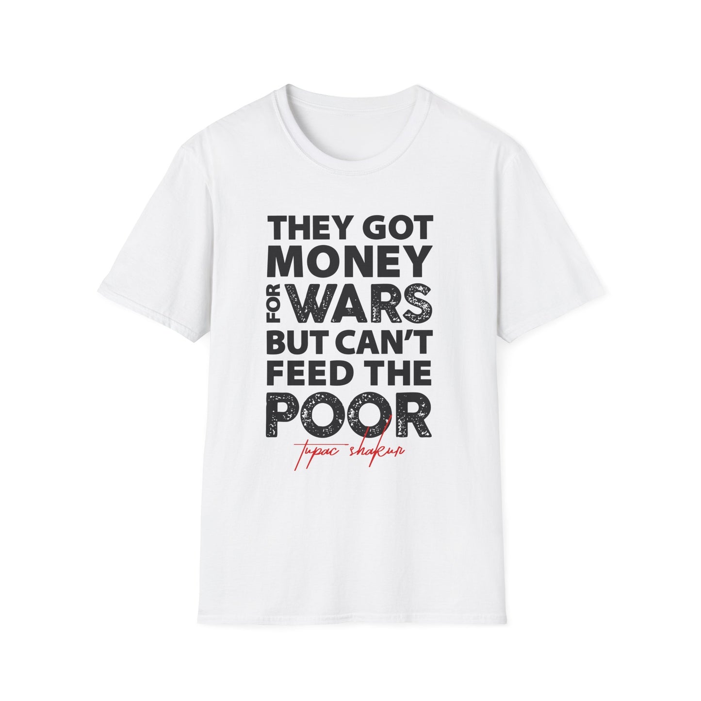 Activist Quote Unisex Softstyle T-Shirt, Social Justice Tee, Political Protest Shirt, Humanitarian Apparel, Inspirational Graphic Tee