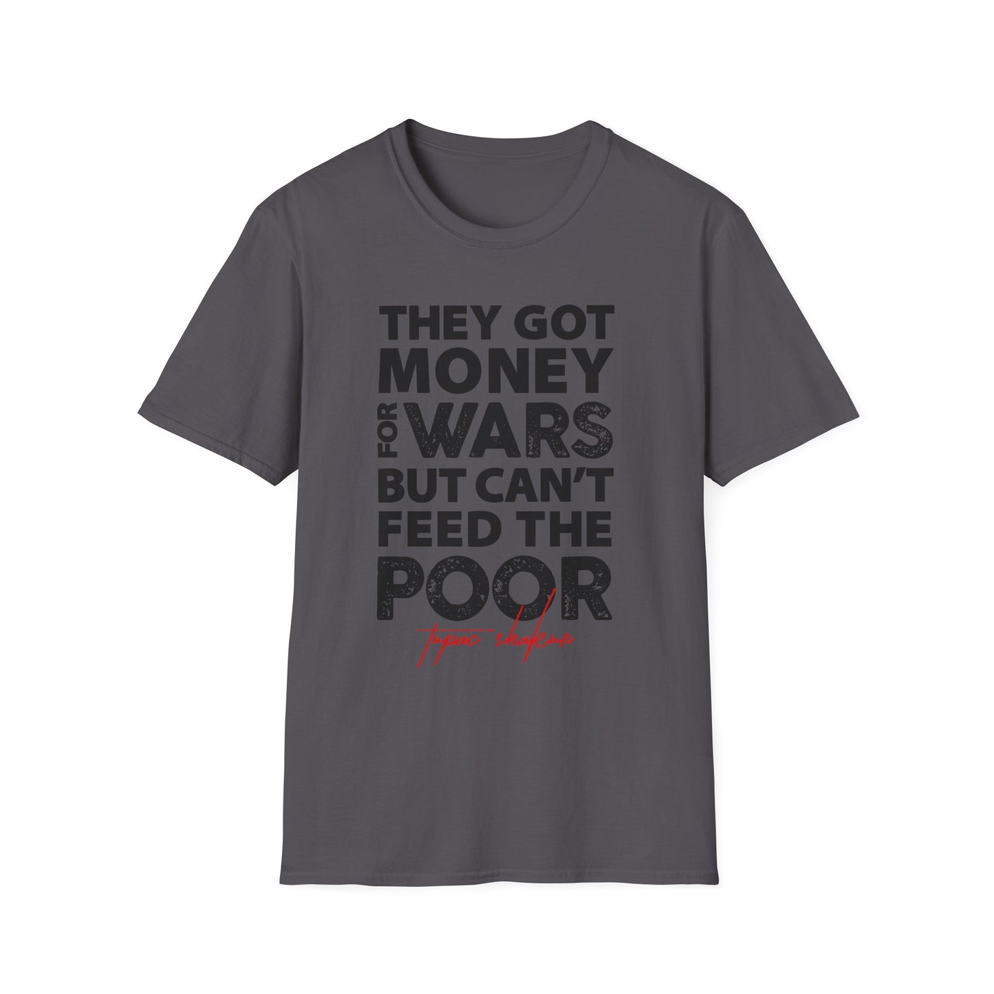 Activist Quote Unisex Softstyle T-Shirt, Social Justice Tee, Political Protest Shirt, Humanitarian Apparel, Inspirational Graphic Tee