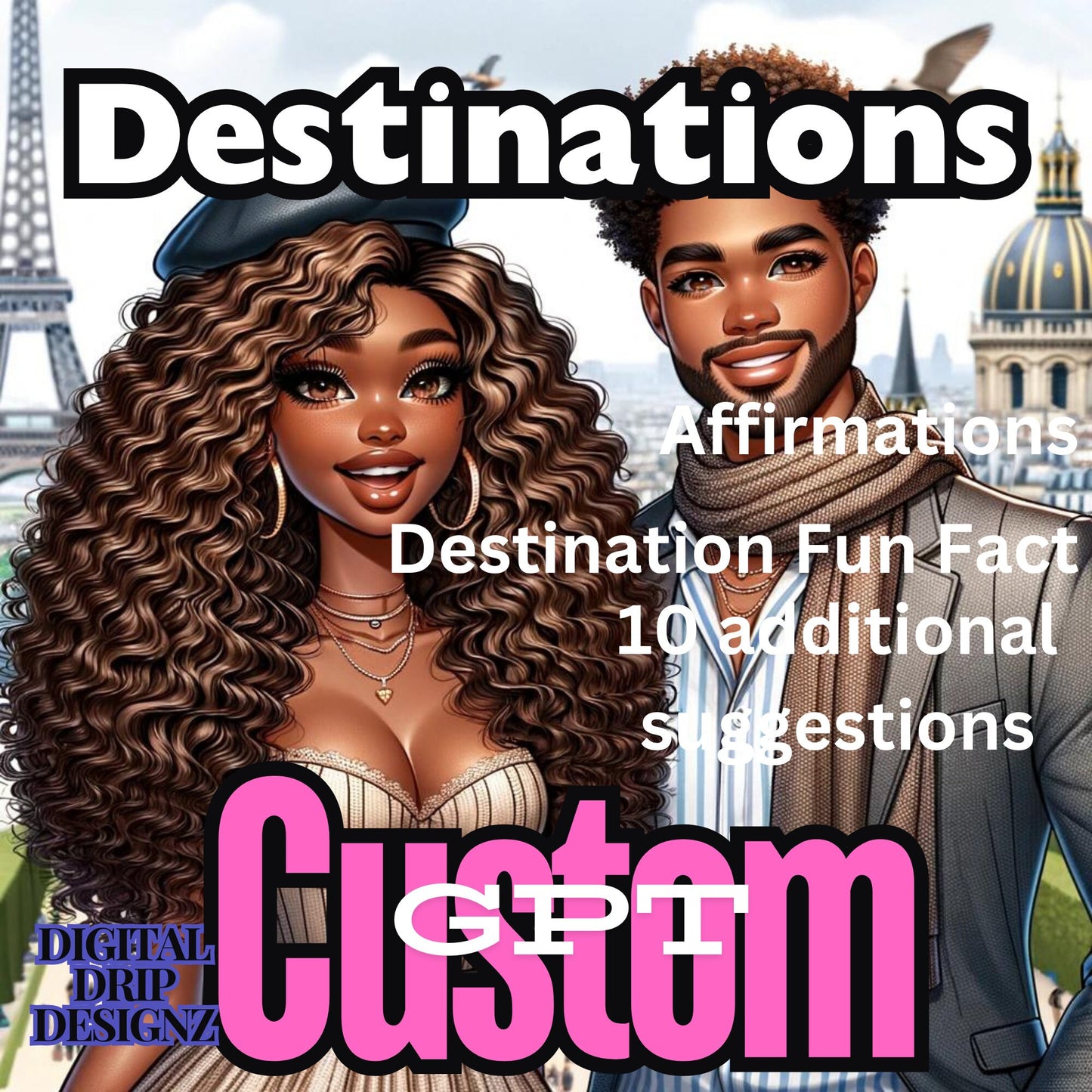 Destinations CUSTOM GPT : Affirmations, Fun Facts, Additional Scenes