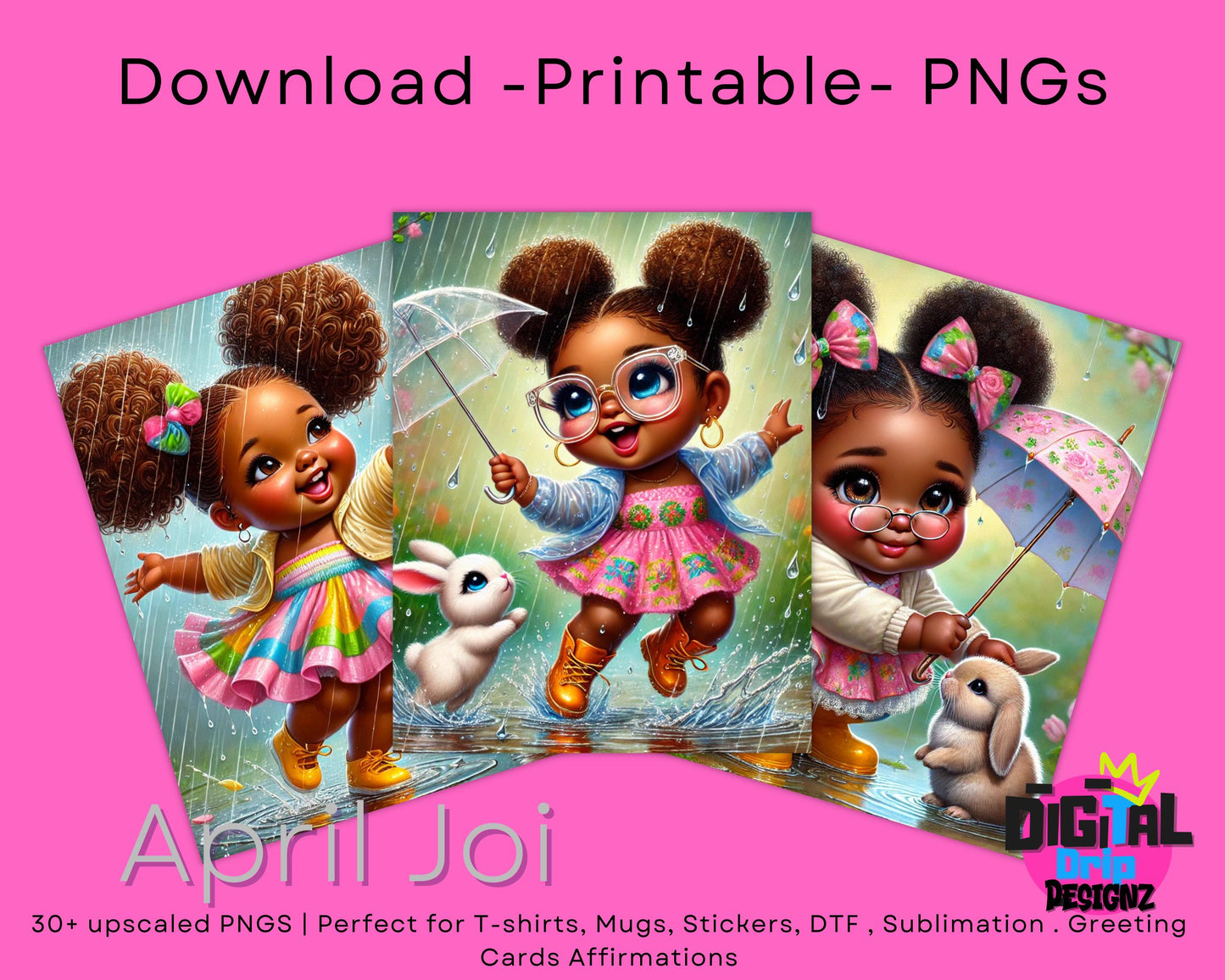 April Joi Black Girl Spring PNG Bundle | Cute Rainy Day Sublimation Art for T-Shirts, Cards, Mugs, Stickers | 30+ chubby Melanin Printables