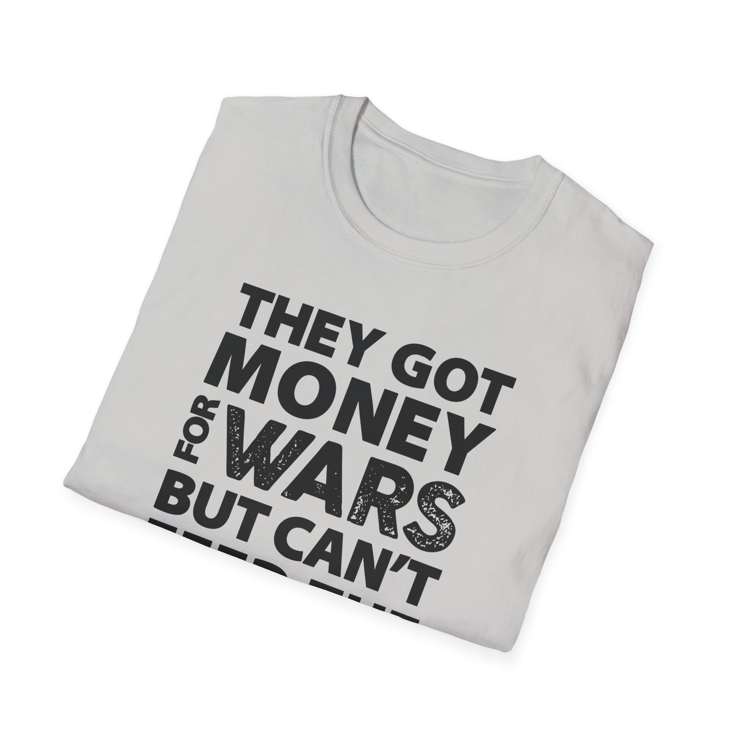 Activist Quote Unisex Softstyle T-Shirt, Social Justice Tee, Political Protest Shirt, Humanitarian Apparel, Inspirational Graphic Tee