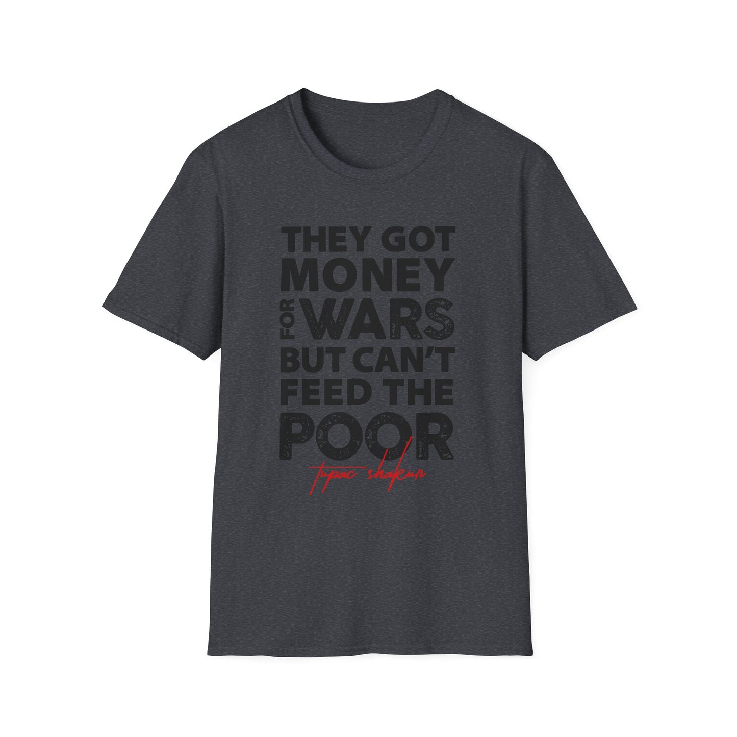 Activist Quote Unisex Softstyle T-Shirt, Social Justice Tee, Political Protest Shirt, Humanitarian Apparel, Inspirational Graphic Tee