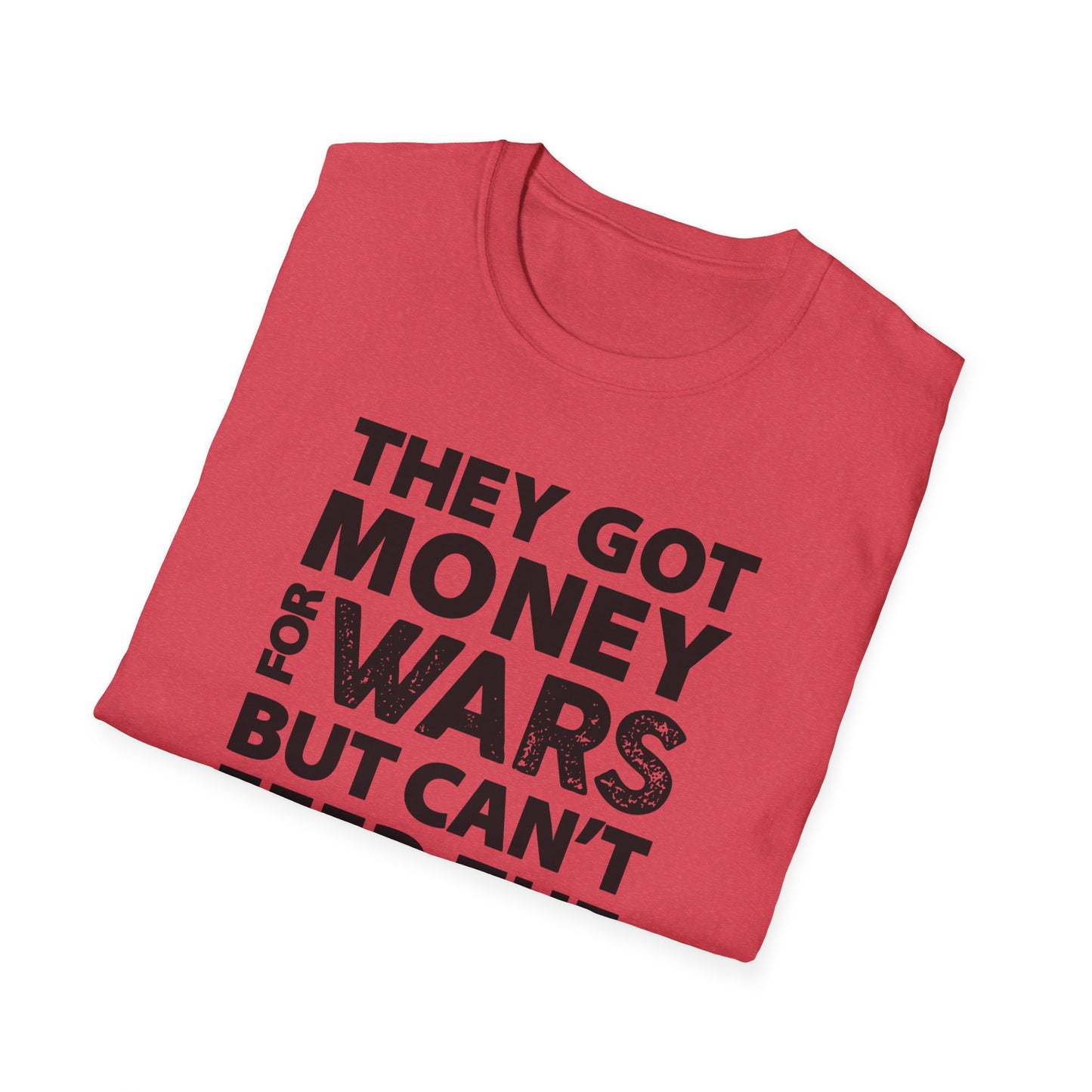 Activist Quote Unisex Softstyle T-Shirt, Social Justice Tee, Political Protest Shirt, Humanitarian Apparel, Inspirational Graphic Tee