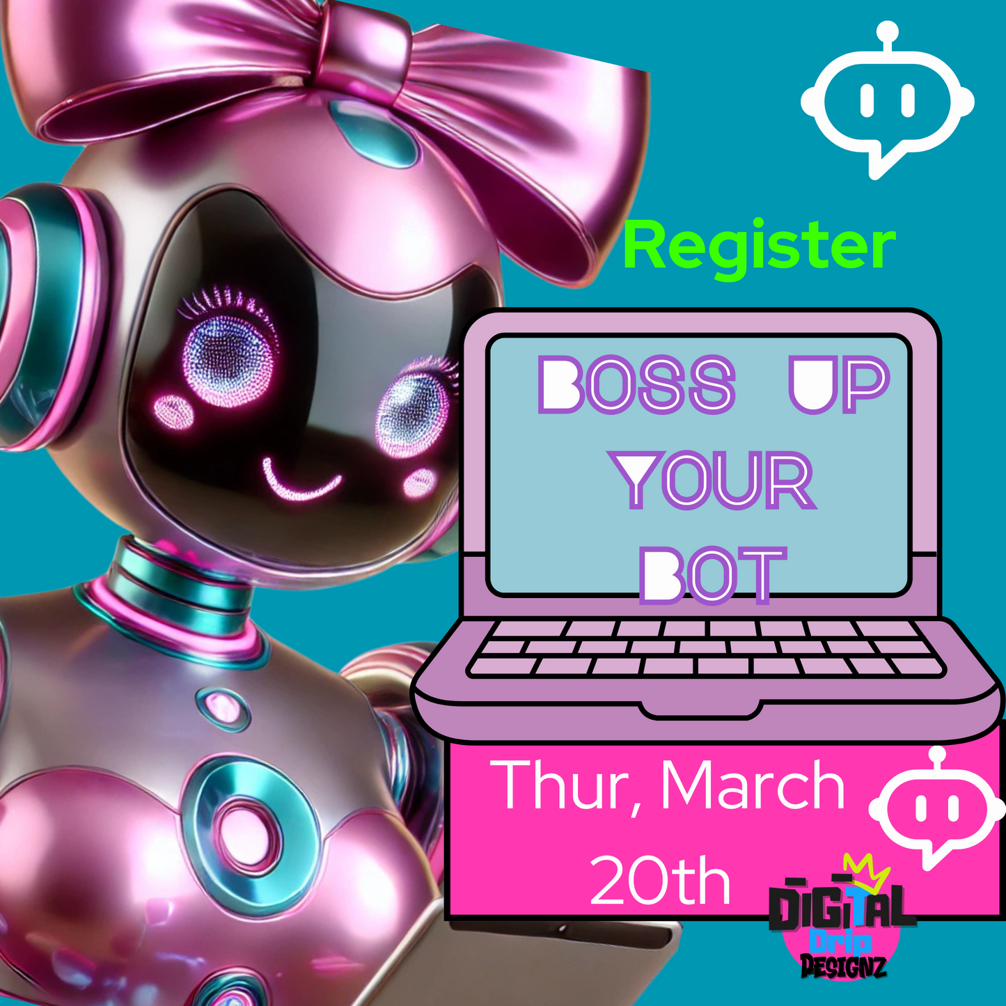 Boss Up Your Bot Live Class March 27th