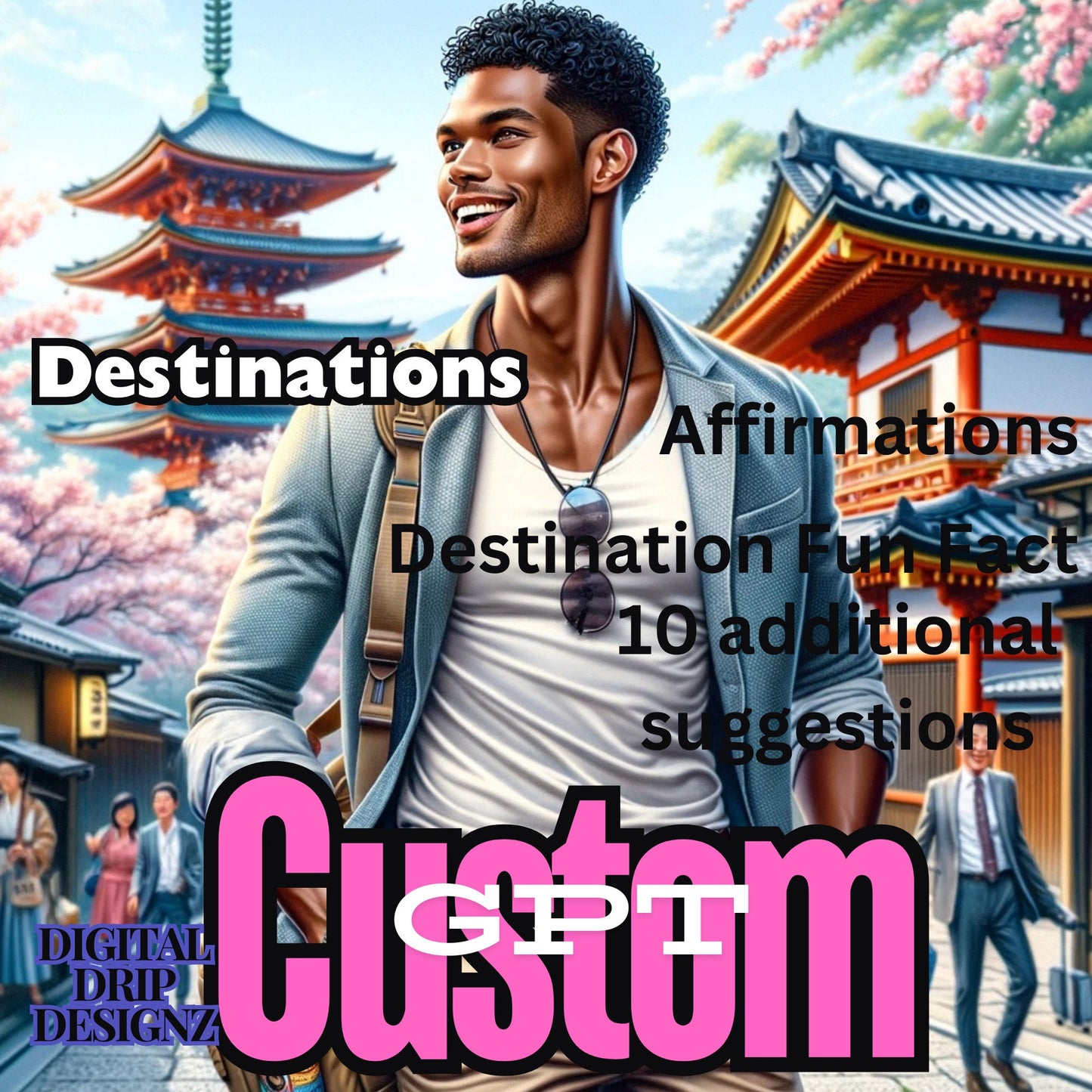 Destinations CUSTOM GPT : Affirmations, Fun Facts, Additional Scenes