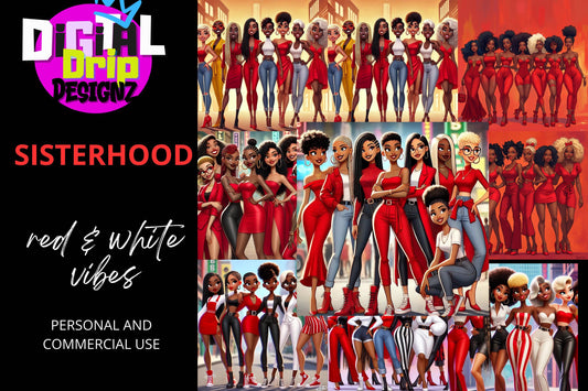 Sisterhood Collection Red White Vibes | Digital Drip Designz Instant Download | High Resolution Digital Art | Personal Commercial