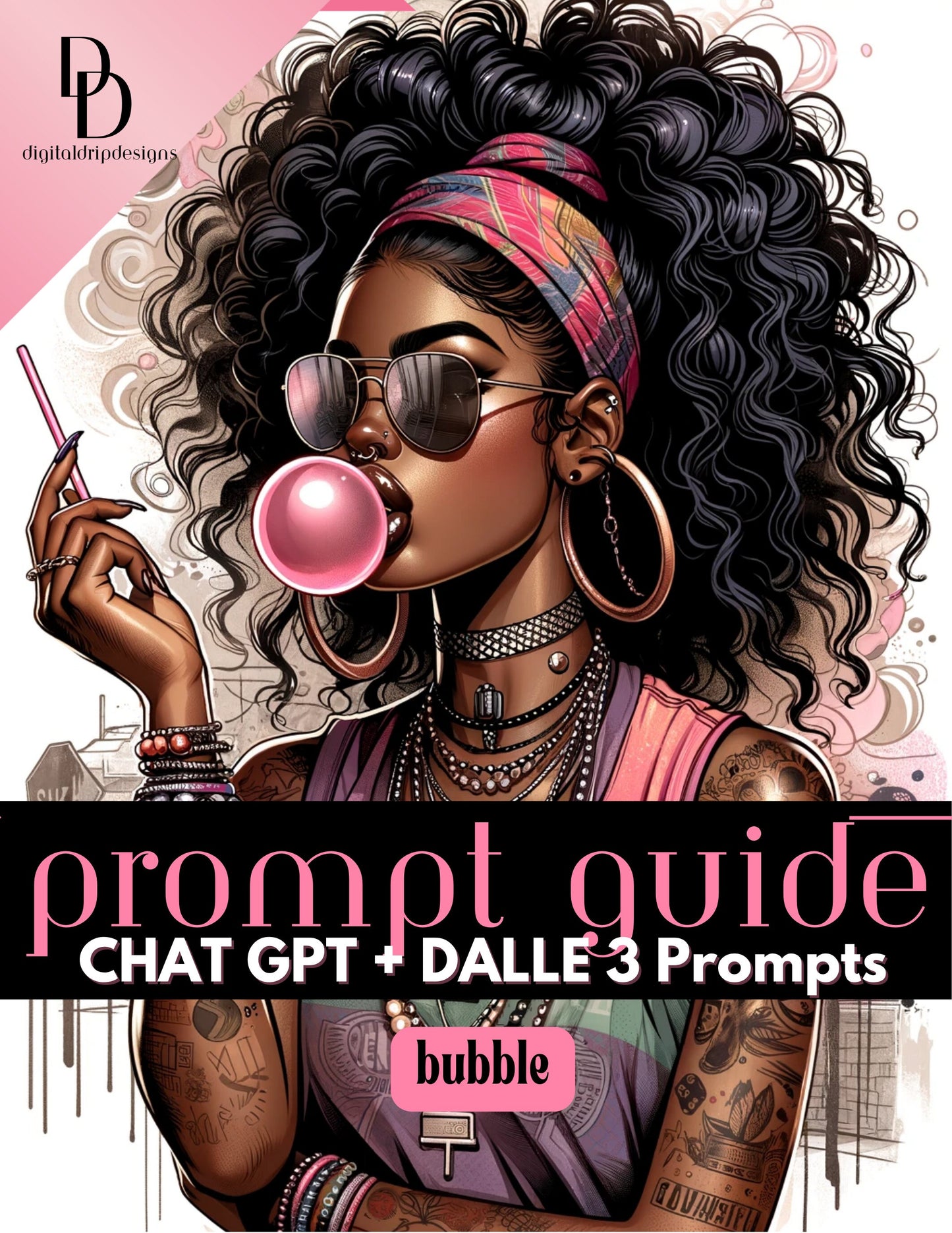 Pink Bubble CHAT GPT DALLE3| bubble Black Women| African American Characters| Chibi | Digital Downloads| graffiti. street| Prompt guide