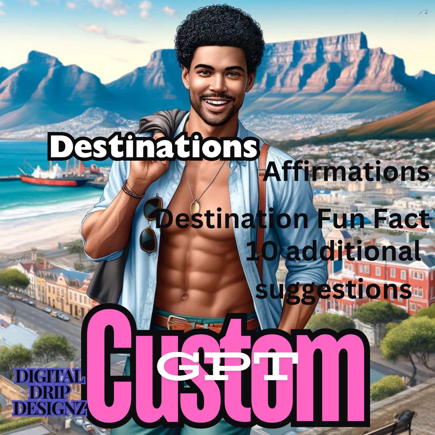 Destinations CUSTOM GPT : Affirmations, Fun Facts, Additional Scenes