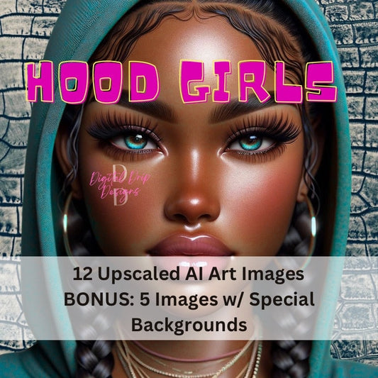 Hood Girls/ Ai Upscaled PNG Images for Journal, POD projects,